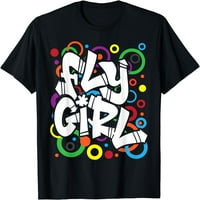 Fly Girl 80-ih 90-ih Old School B-Girl Hip Hop Majica Crna velika