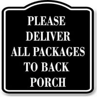 Molimo vas da dostavite sve pakete za povratni trijem crni aluminijski kompozitni znak