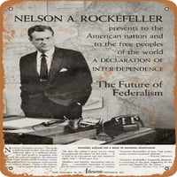 Metalni znak - Nelson Rockefeller Izjava o međuovisnosti - Vintage Rusty izgled