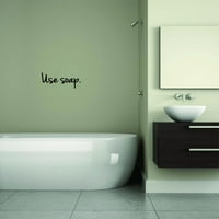 Prilagođena zidna naljepnica naljepnica - Koristite sapunsku kupaonicu Citat kućnog dekora slika Art