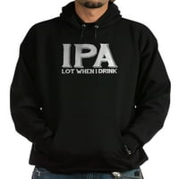 Cafepress - IPA LOT kad pijem kapuljaču - pulover Hoodie, klasično, udobna dukserica sa kapuljačom