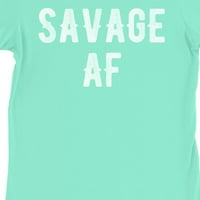 Ispis Savage AF ženske minte bezbrižne iskrenosti Humor majica za rođendanski poklon